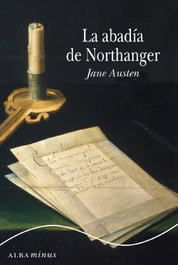 La abadía de Northanger, Jane Austen - ALBA