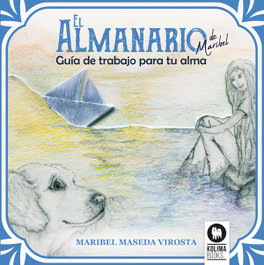 El Almanario de Maribel, María Isabel Maseda Virosta - KOLIMA