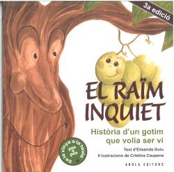 AROLA EDITORS, El raim inquiet / 3a edició