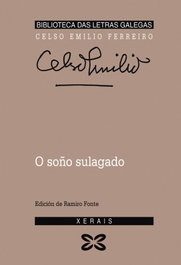 O soño sulagado, Celso Emilio Ferreiro - XERAIS