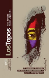 Los Topos, Jesús Torbado; Manuel Leguineche - CAPITAN SWING LIBROS