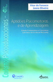 Cadernos Psicoeducacionais: Aptidões Psicomotoras e de Aprendizagem, Vitor da Fonseca - ANCORA EDITORA