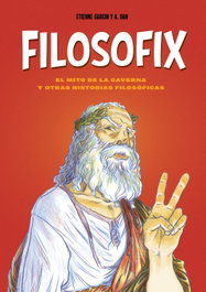 Filosofix, Etienne Garcin / A. Dan - Lunwerg Editores