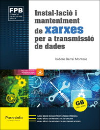 PARANINFO Instal·lació i manteniment de xarxes per a transmissió de dades Ed. 2021