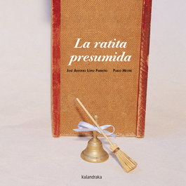 KALANDRAKA, La ratita presumida - Rodorín