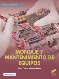SINTESIS EDITORIAL, Montaje y mantenimiento de equipo (segunda edición)