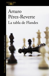 La tabla de Flandes, Arturo Pérez-Reverte - ALFAGUARA
