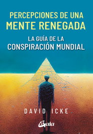 GAIA, Percepciones de una mente renegada, David Icke - GAIA