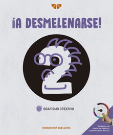 EDELVIVES, GRAFO Y CREATIVIDAD CUADERNO - (21).2.¡A DESMELENARSE!.GRAFISMO CREATIVO (ED.INFANTIL)