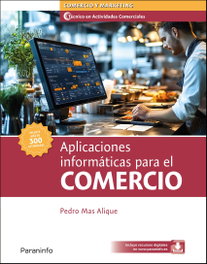 PARANINFO, APLICACIONES INFORMÁTICAS PARA EL COMERCIO, Pedro Mas Alique