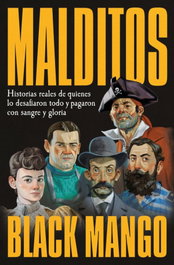 Malditos, Black Mango - EDICIONES B