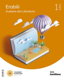 ZUBIA, ERABILI EUSKARA ETA LITERATURA 1.DBH