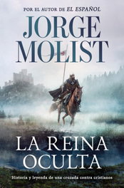 La reina oculta, Jorge Molist - DEBOLSILLO