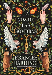 La voz de las sombras, Frances Hardinge - BAMBU