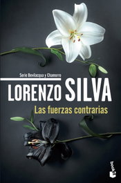 Las fuerzas contrarias, Lorenzo Silva - BOOKET