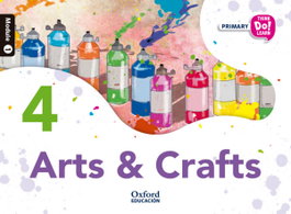 OXFORD UNIVERSITY PRESS, Think Do Learn Arts 4th Primary Students Book Module 1, VV.AA. - OXFORD UNIVERSITY PRESS