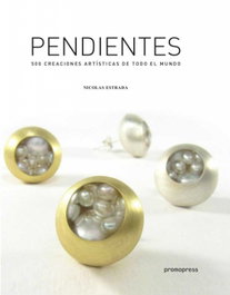 PROMOPRESS, Pendientes. 500 creaciones artísticas de todo el mundo, Nicolás Estrada - PROMOPRESS