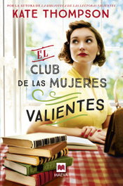 El club de las mujeres valientes, Kate Thompson - MAEVA EDICIONES