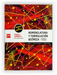 SM, FORMULACION NOMENCLATURA QUIMICA 3ºESO, Jesús Ángel Viguera Llorente et al. - 2011
