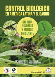Control biológico en América Latina y el Caribe, Joop C. van Lenteren, Vanda H.P. Bueno, Yelitza C. Colmenarez - ACRIBIA