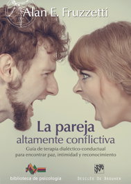 La pareja altamente conflictiva, Alan E. Fruzzetti - DESCLEE DE BROUWER