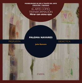 ENEIDA, Mirar con otros ojos. Paloma Navares - Julio Romero