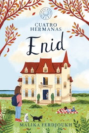 Blackie Books, Cuatro hermanas: ENID - Malika Ferdjoukh