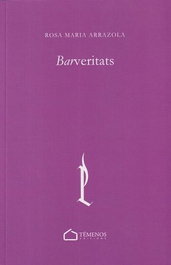 BARVERITATS, Rosa Maria Arrazola Diaz - Temenos