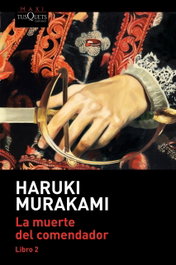 TUSQUETS La muerte del comendador (Libro 2)