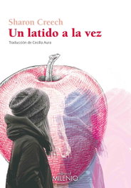 Un latido a la vez, Sharon Creech - MILENIO EDITORIAL