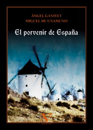 El porvenir de España, Ángel Ganivet - VERBUM