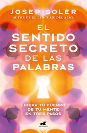 El sentido secreto de las palabras, Josep Soler - VERGARA