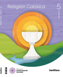 SANTILLANA, (22).RELIGION 5ºPRIMARIA (CONSTRUYENDO MUNDOS) - SANTILLANA