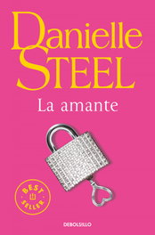 La amante, Danielle Steel - DEBOLSILLO