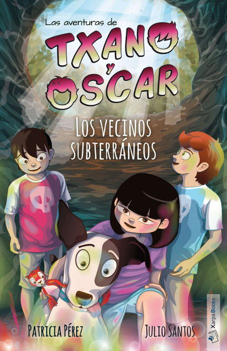 Los vecinos subterráneos, Julio Santos García - XARPA BOOKS