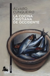 La cocina cristiana de occidente, Álvaro Cunqueiro - ESPASA CALPE