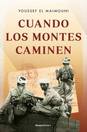 Cuando los montes caminen, Youssef El Maimouni - ROCA EDITORIAL