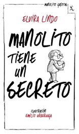 Manolito tiene un secreto, Elvira Lindo - SEIX BARRAL EDICIONES