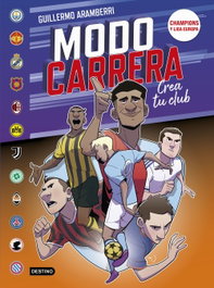 Modo Carrera 4. Champions y Liga Europa, Guillermo Aramberri - DESTINO INFANTIL