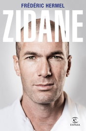 Zidane, Frédéric Hermel - ESPASA CALPE