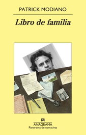 Libro de familia, Patrick Modiano - ANAGRAMA