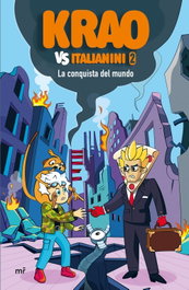 Krao vs. Italianini 2. La conquista del mundo, Krao - MARTINEZ ROCA