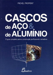DINALIVRO (PORT).CASCOS DE ACO E DE ALUMINIO GUIA COMPLETO, Michel Froment - DINALIVRO