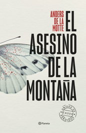 PLANETA, El asesino de la montaña, Anders de la Motte - PLANETA