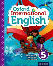 OXFORD UNIVERSITY PRESS, Oxford International Primary 5 Students Book, Izabella Hearn - OXFORD UNIVERSITY PRESS