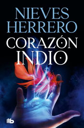 Corazón indio, Nieves Herrero - B DE BOLSILLO