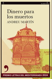 Dinero para los muertos, Andreu Martín - ALREVES