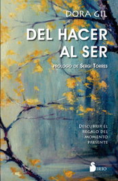 SIRIO EDITORIAL Del Hacer al Ser, Dora Gil - SIRIO EDITORIAL