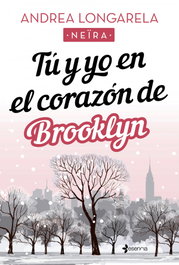 Tú y yo en el corazón de Brooklyn, Andrea Longarela - ESENCIA