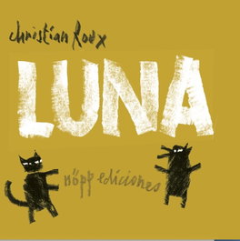 Luna, Christian Roux - NOPP EDICIONES